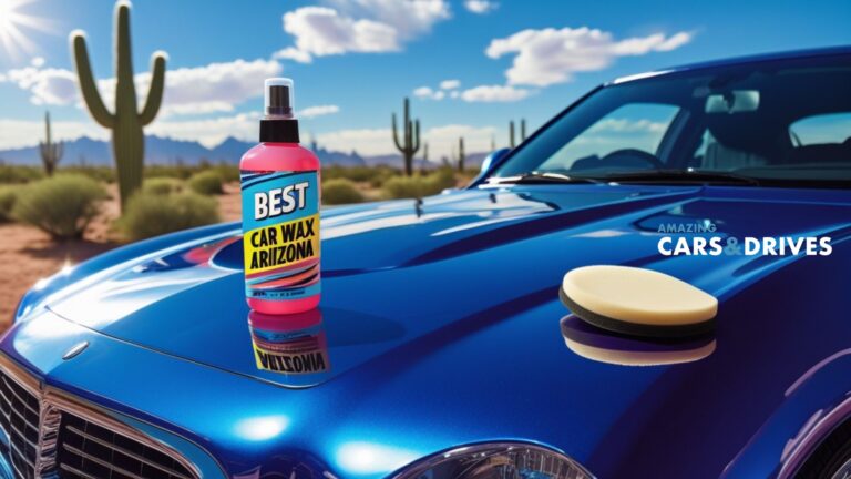 Best Car Wax for Arizona